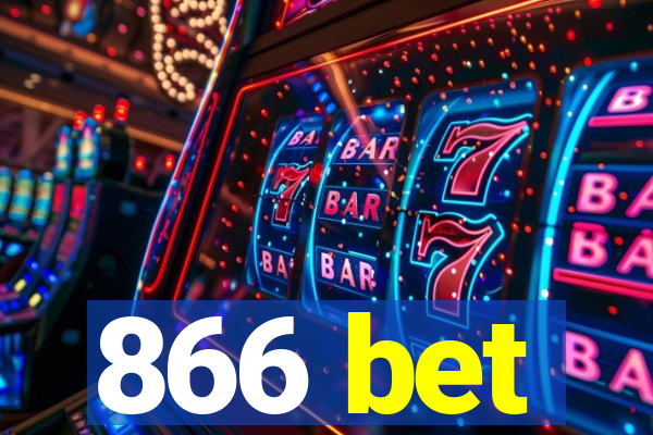 866 bet